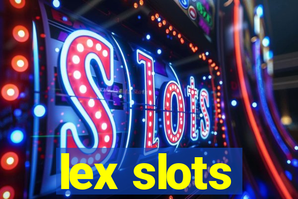 lex slots